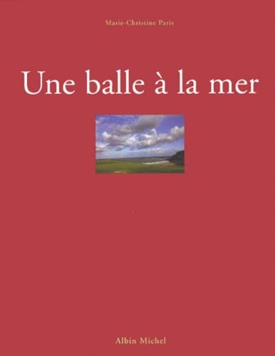 9782226116239: Une balle  la mer: Une vie de golf  Saint-Briac