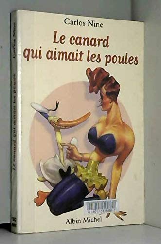 Beispielbild fr Le Canard Qui Aimait Les Poules zum Verkauf von RECYCLIVRE