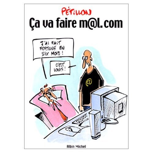 Beispielbild fr Ca va faire m@l.com ? : les dessins du Canard enchan zum Verkauf von Librairie Th  la page