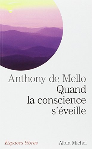 Beispielbild fr Quand La Conscience S'Eveille (Collections Spiritualites) (French Edition) zum Verkauf von Better World Books