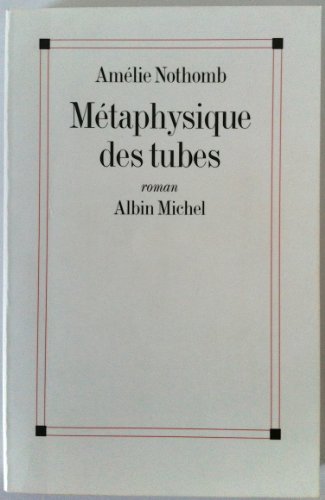 Beispielbild fr Metaphysique des tubes zum Verkauf von WorldofBooks