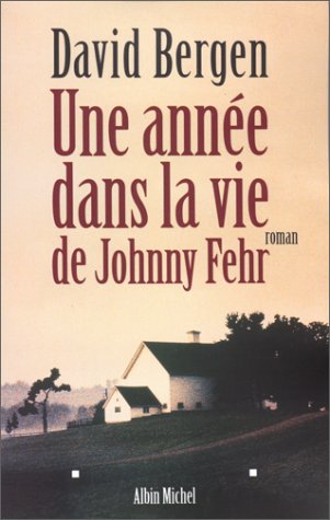9782226116826: Une Annee Dans La Vie De Johnny Fehr