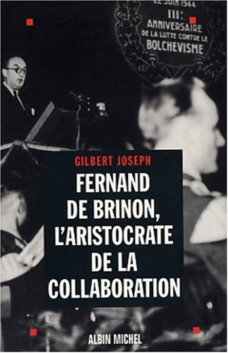 9782226116956: Fernand de Brinon, l'aristocrate de la Collaboration