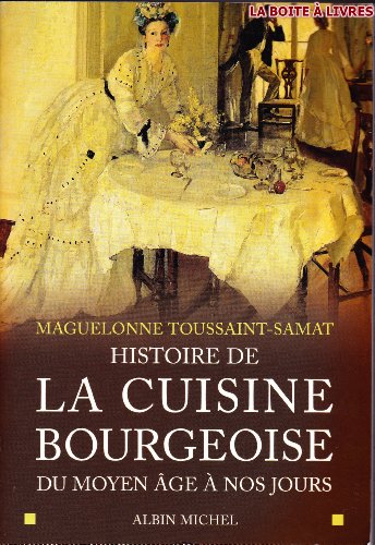 9782226117021: Histoire de la cuisine bourgeoise