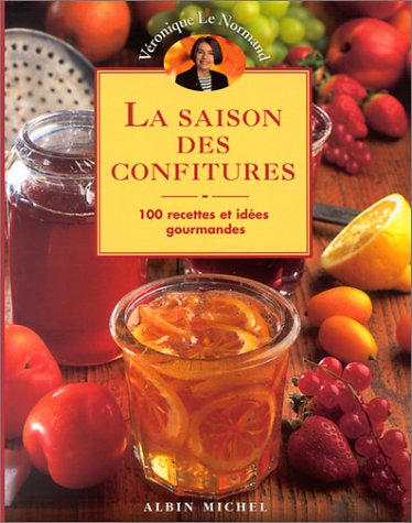 Beispielbild fr LA SAISON DES CONFITURES zum Verkauf von Librairie Ancienne Ren Vernet