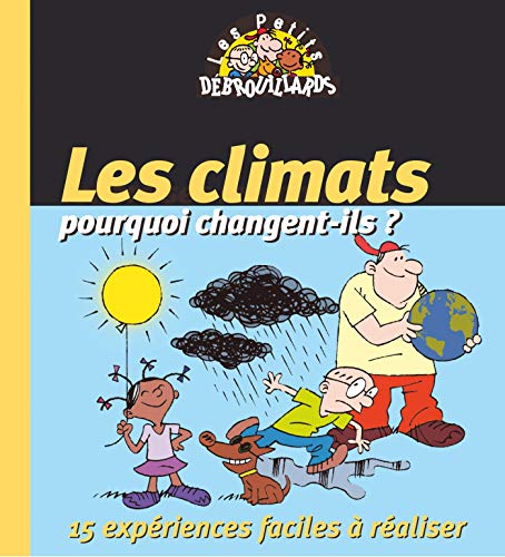Stock image for Les climats : pourquoi changent-ils ? for sale by medimops