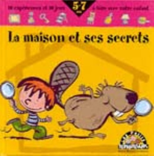 Stock image for La maison et ses secrets for sale by Ammareal
