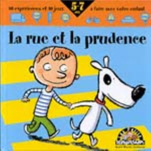 Beispielbild fr La rue et la prudence zum Verkauf von Chapitre.com : livres et presse ancienne