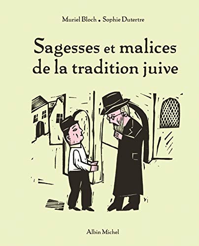 Stock image for Sagesses et malices de la tradition juive for sale by Ammareal