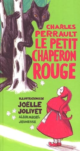 Beispielbild fr Le Petit Chaperon rouge zum Verkauf von Ammareal