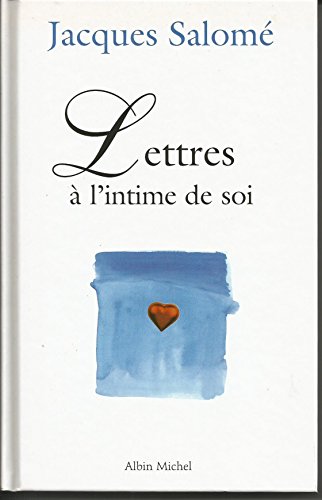 Beispielbild fr Lettres  l'Intime de Soi zum Verkauf von Better World Books