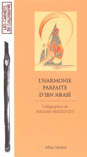 L'Harmonie parfaite d'Ibn'ArabÃ® (9782226119872) by Massoudy, Hassan