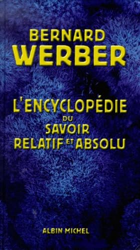 9782226120410: L'encyclopdie du savoir relatif et absolu