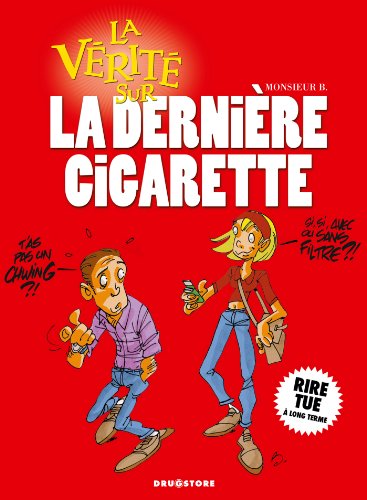 Beispielbild fr La Vrit sur la dernire cigarette zum Verkauf von Ammareal