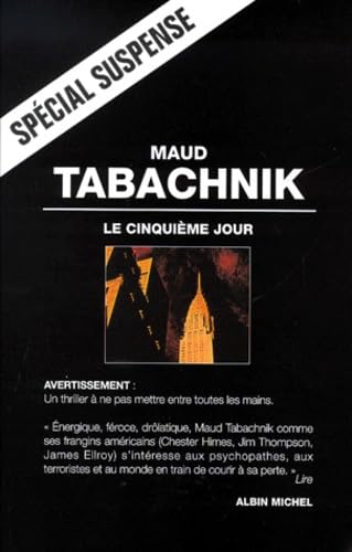 Beispielbild fr Le Cinqui me Jour [Paperback] Tabachnik, Maud zum Verkauf von LIVREAUTRESORSAS