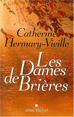 9782226121790: Coffret "DAMES DE BRIERES" 3 vols.