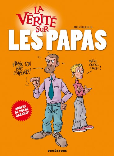 Beispielbild fr La v rit sur les papas zum Verkauf von WorldofBooks