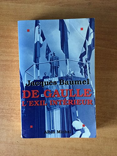 9782226125835: De Gaulle, L'exil intrieur