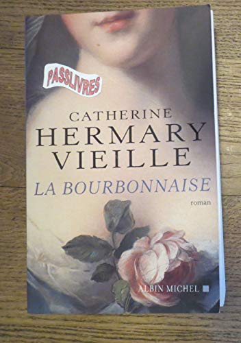 Beispielbild fr La Bourbonnaise zum Verkauf von Librairie Th  la page