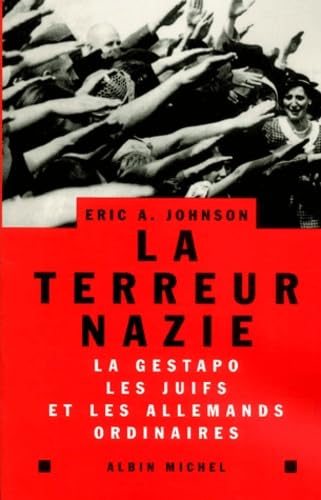 Beispielbild fr La terreur nazie : la Gestapo, les Juifs et les Allemands ordinaires zum Verkauf von medimops