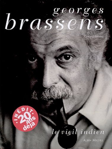 Stock image for Georges Brassens : Le Vieil Indien for sale by medimops
