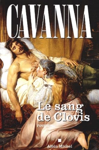 Beispielbild fr Le Sang de Clovis zum Verkauf von Ammareal