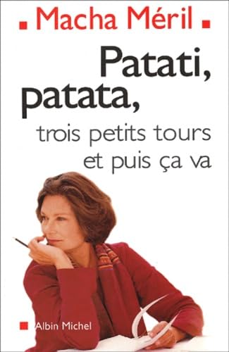 Beispielbild fr PATATI,PATATA,TROIS PETITS TOURS ET PUIS S'EN VA zum Verkauf von Bibliofolie