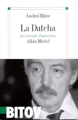 Stock image for Datcha (La) (Collections Litterature) for sale by medimops