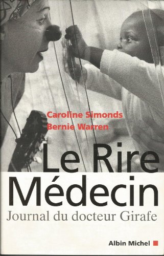 Beispielbild fr Le Rire Mdecin : Journal du docteur Girafe zum Verkauf von medimops