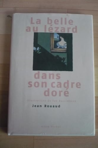 9782226128447: La Belle Au Lezard Dans Son Cadre Dore