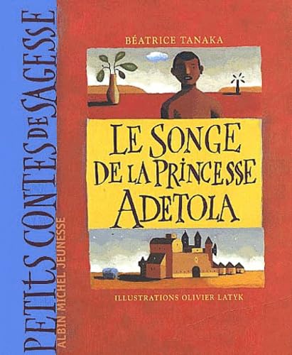 Beispielbild fr Le Songe de la princesse Adetola zum Verkauf von Ammareal