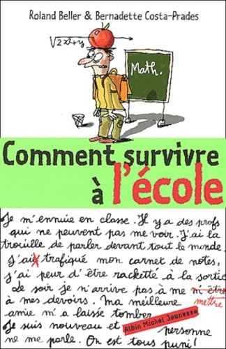 Stock image for Comment survivre  l'cole ? for sale by Ammareal