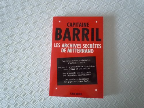 Stock image for Les archives secrètes de Mitterrand for sale by LeLivreVert