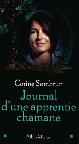 Stock image for Journal d'une apprentie chamane for sale by L'Art du Livre