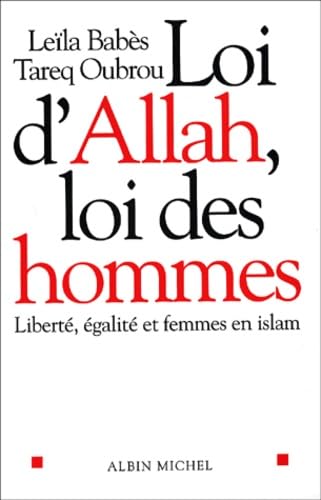 Beispielbild fr Loi d'Allah, loi des hommes zum Verkauf von Ammareal