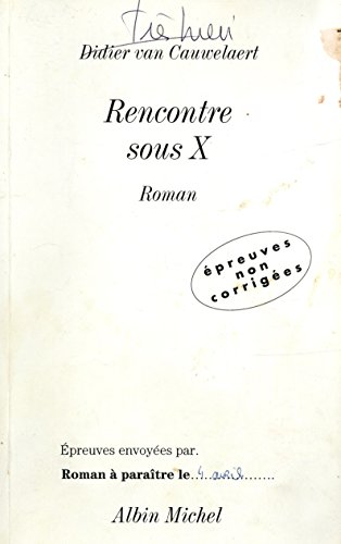 Stock image for Rencontre sous X for sale by WorldofBooks
