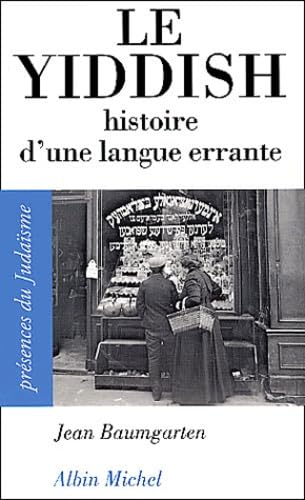 Beispielbild fr Le Yiddish : Histoire D'une Langue Errante zum Verkauf von RECYCLIVRE