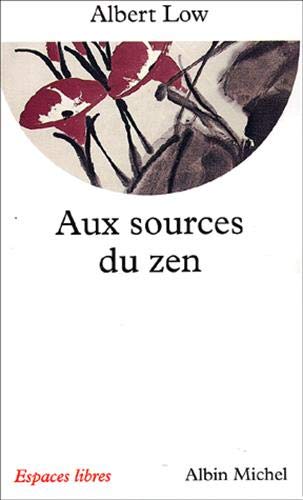 Beispielbild fr Aux Sources Du Zen zum Verkauf von RECYCLIVRE