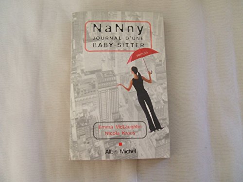 9782226134035: Nanny : Journal d'une baby-sitter