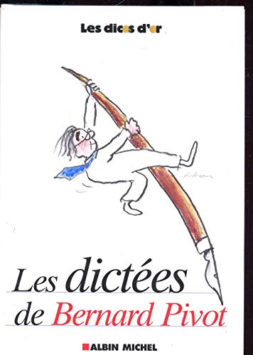 Stock image for Les Dictes de Bernard Pivot for sale by Better World Books