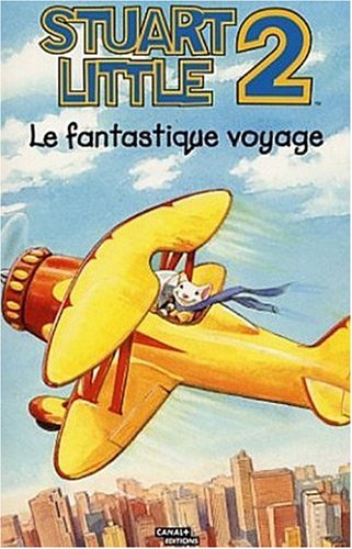 Stock image for Stuart Little 2. Le fantastique voyage for sale by Ammareal