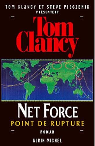 Net Force 4. Point de rupture (9782226135414) by Clancy, Tom; Pieczenik, Steve