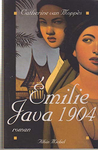 9782226135469: Emilie, Java 1904