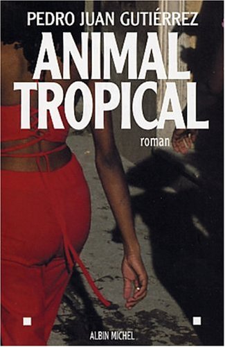 Stock image for Animal Tropical (Collections Litterature) (French Edition) for sale by Better World Books