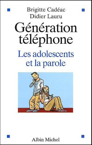 Beispielbild fr Gnration tlphone zum Verkauf von A TOUT LIVRE