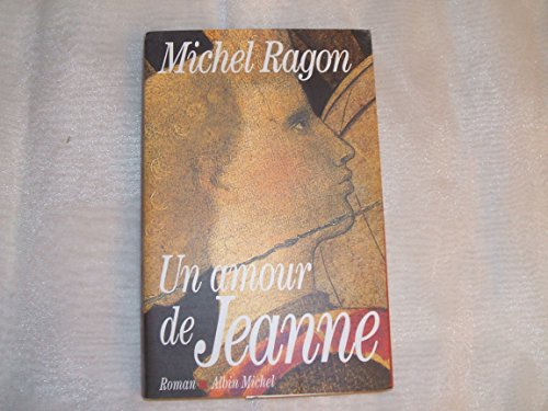 Imagen de archivo de Amour de Jeanne (Un) a la venta por ThriftBooks-Dallas