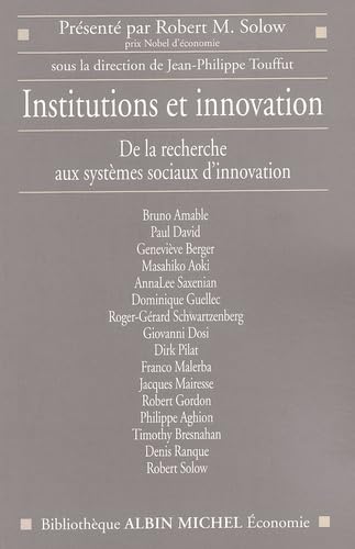 Institutions Et Innovation (Bibliotheque Albin Michel) (French Edition) (9782226135988) by Various