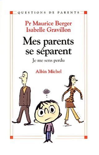 Stock image for Mes Parents Se Sparent : Je Me Sens Perdu for sale by RECYCLIVRE