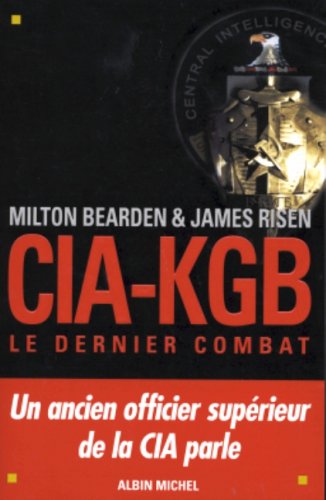 Imagen de archivo de Cia-kgb : Le Dernier Combat a la venta por RECYCLIVRE