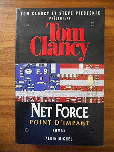 Net Force 5. Point d'impact (9782226138699) by Pieczenik, Steve; Clancy, Tom